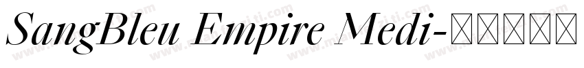 SangBleu Empire Medi字体转换